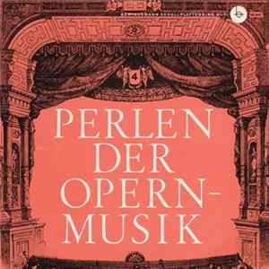 Mascagni / Leoncavallo / Puccini - Perlen Der Opernmusik, 4. Folge - Berühmte Intermezzi Aus Italienischen Opern mp3