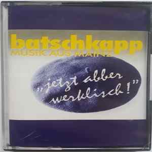 Batschkapp - Jetzt Abber Werklisch mp3