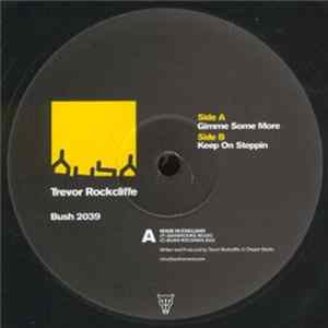 Trevor Rockcliffe - Gimme Some More mp3