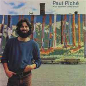 Paul Piché - À Qui Appartient Le Beau Temps? mp3