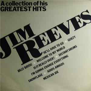 Jim Reeves - A Collection Of His Greatest Hits mp3