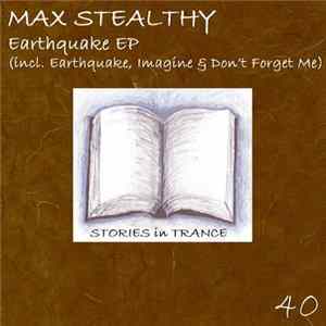Max Stealthy - Earthquake EP mp3