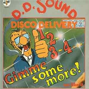 D.D. Sound - 1, 2, 3, 4, Gimme Some More / We Like It mp3