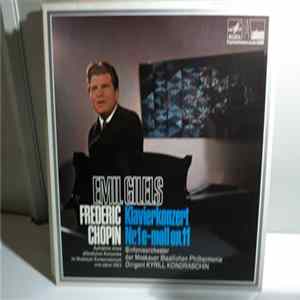 Emil Gilels, Frederic Chopin - Klavierkonzert Nr. 1 E-moll Op.11 mp3