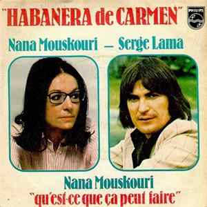Nana Mouskouri - Serge Lama - Habanera De Carmen mp3