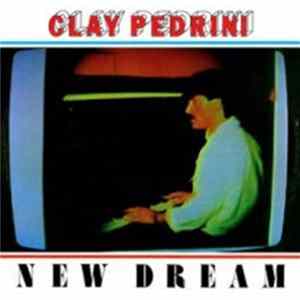Clay Pedrini - New Dream mp3