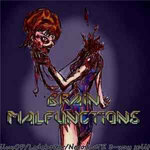Ledeboiter, "iluvOP, NeroshaTE - Brain Malfunctions mp3