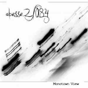 Abesse2/084 - Monotown View mp3
