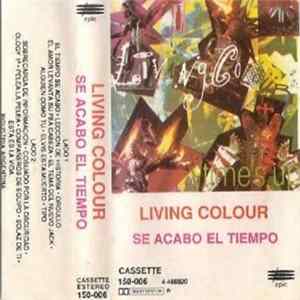 Living Colour - Se Acabo El Tiempo (Time's Up) mp3