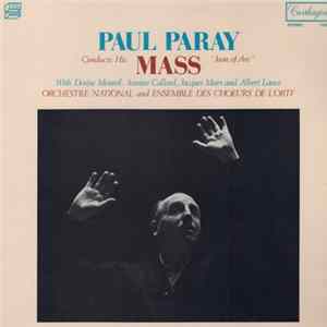 Paul Paray, Orchestre National De L'Ortf, Ensemble Des Choeurs de L'ORTF, Denise Monteil, Jeannine Collard, Jacques Mars, Albert Lance - Paul Paray Conducts His Mass "Joan of Arc" mp3