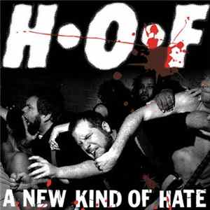 H•O•F - A New Kind Of Hate mp3