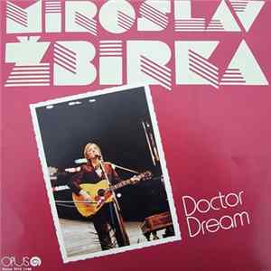 Miroslav Žbirka - Doctor Dream mp3
