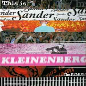 Sander Kleinenberg - This Is.../...The Remixes mp3