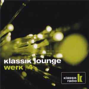 Various - Klassik Lounge Werk / 4 mp3
