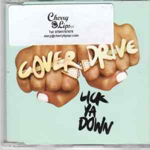 Cover Drive - Lick Ya Down mp3