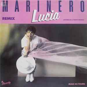 Lucia - Marinero (Remix) mp3