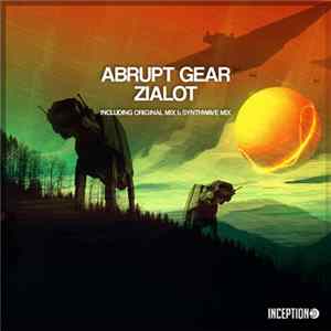 Abrupt Gear - Zialot mp3