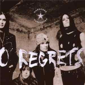 Hardcore Superstar - No Regrets mp3