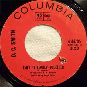 O.C. Smith - Isn't It Lonely Together / I Ain't The Worryin' Kind mp3