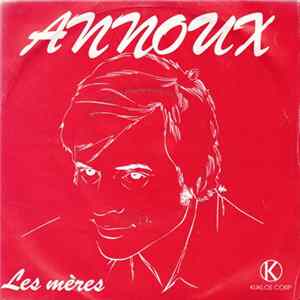 Annoux - Les Méres mp3