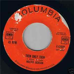 Walter Jackson - Then Only Then / Starting Tomorrow mp3