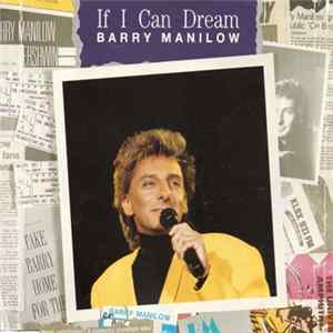 Barry Manilow - If I Can Dream mp3