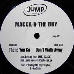 Macca & The Boy - Don't Walk Away / There You Go mp3