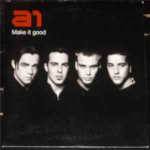 A1 - Make It Good mp3