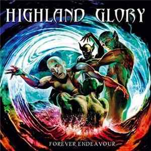 Highland Glory - Forever Endeavour mp3