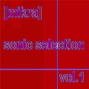 [mikra] - Sonic Selection Vol.1 mp3