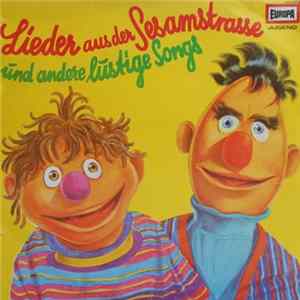 Various - Lieder Aus Der Sesamstrasse Und Andere Lustige Songs mp3