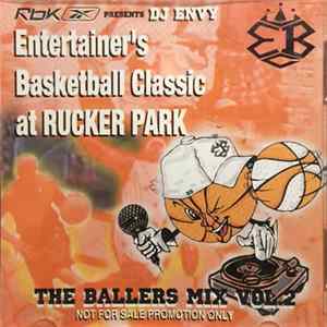 DJ Envy - RBK Presents: Entertainer's Basketball Classic At Rucker Park - The Ballers Mix Vol. 2 mp3