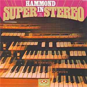 Peter Loland Orchester - Hammond In Super Stereo mp3