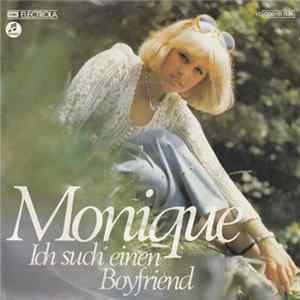 Monique - Ich Such' Einen Boyfriend mp3