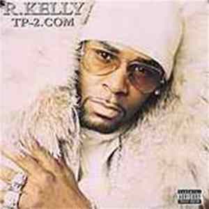 R.Kelly - TP-2.com mp3