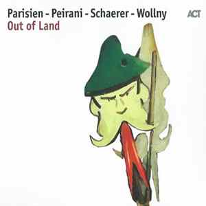 Parisien - Peirani - Schaerer - Wollny - Out Of Land mp3