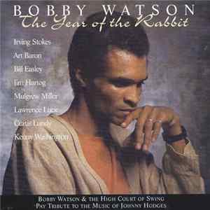 Bobby Watson - The Year Of The Rabbit mp3
