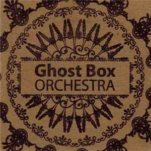 Ghost Box Orchestra - The Only Light On mp3