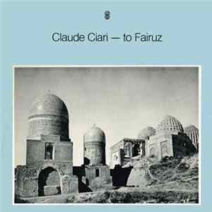Claude Ciari - To Fairuz mp3