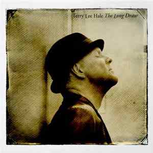 Terry Lee Hale - The Long Draw mp3