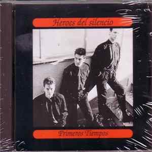 Héroes Del Silencio - Primeros Tiempos mp3