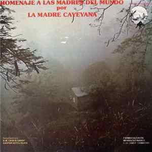 La Madre Cayeyana - Homenaje A Las Madres Del Mundo mp3