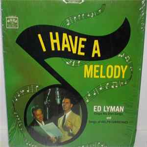 Ed Lyman - I Have A Melody mp3