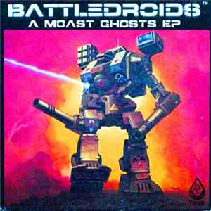 Moast Ghosts - Battledroids EP mp3