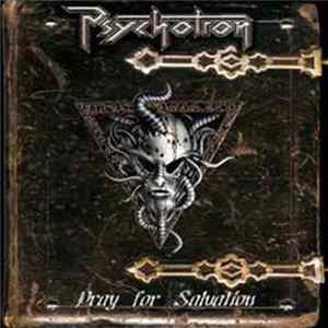 Psychotron - Pray For Salvation mp3
