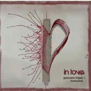 Giancarlo Frigieri + Mosquitos - In Love mp3