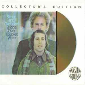 Simon And Garfunkel - Bridge Over Troubled Water mp3