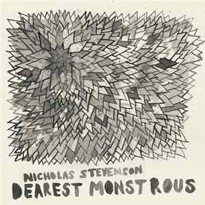 Nicholas Stevenson - Dearest Monstrous mp3