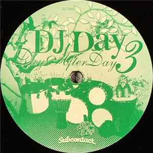 DJ Day - Day After Day - Day 3 mp3