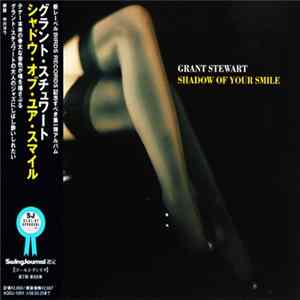Grant Stewart - Shadow Of Your Smile mp3